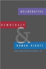 Deliberative Democracy and Human Rights - Book