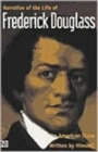 Narrative of the Life of Frederick Douglass, An American Slave : Written by Himself - Book