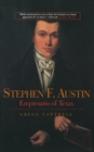 Stephen F. Austin : Empresario of Texas - Book