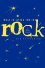 What to Listen For in Rock : A Stylistic Analysis - Book