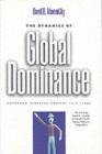 The Dynamics of Global Dominance : European Overseas Empires, 1415-1980 - Book