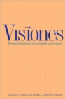 Visiones : Perspectivas literarias de la realidad social hispana - Book