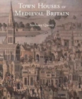 Town Houses of Medieval Britain - Book