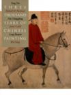 Three Thousand Years of Chinese Painting - Book