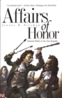 Affairs of Honor : National Politics in the New Republic - Book