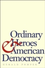 Ordinary Heroes and American Democracy - Book