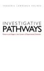 Investigative Pathways : Patterns and Stages in the Careers of Experimental Scientists - Book