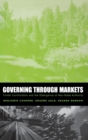 Governing Through Markets : Forest Certification and the Emergence of Non-State Authority - Book