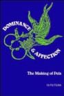 Dominance and Affection : The Making of Pets - Book