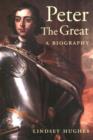 Peter the Great : A Biography - Book