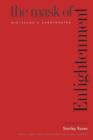 The Mask of Enlightenment : Nietzsche’s Zarathustra, Second Edition - Book