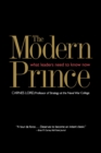 The Modern Prince : What Leaders Need to Know Now - Book