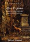 After Sir Joshua : Essays on British Art and Cultural History - Book