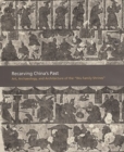 Recarving China’s Past : Art, Archaeology and Architecture of the "Wu Family Shrines" - Book