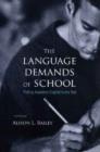 The Language Demands of School : Putting Academic English to the Test - Book