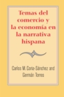 Temas del comercio y la economia en la narrativa hispana - Book