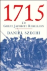 1715 : The Great Jacobite Rebellion - Book