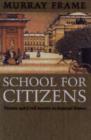School for Citizens : Theatre and Civil Society in Imperial Russia - Book