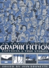 An Anthology of Graphic Fiction, Cartoons, and True Stories - Book