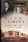 A Genius for Money : Business, Art and the Morrisons - Book