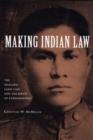 Making Indian Law : The Hualapai Land Case and the Birth of Ethnohistory - Book