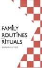 Family Routines and Rituals - Book