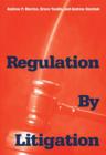 Regulation by Litigation - Book