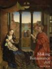 Making Renaissance Art - Book
