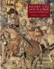 Henry VIII and the Art of Majesty : Tapestries at the Tudor Court - Book