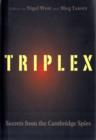 TRIPLEX : Secrets from the Cambridge Spies - Book