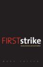First Strike : America, Terrorism, and Moral Tradition - Book
