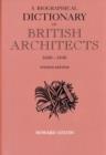 A Biographical Dictionary of British Architects, 1600-1840 - Book