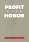 Profit with Honor : The New Stage of Market Capitalism - eBook