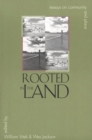 Rooted in the Land : Essays on Community and Place - eBook