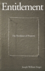 Entitlement : The Paradoxes of Property - eBook