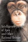 Intelligence of Apes and Other Rational Beings - eBook