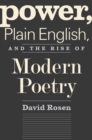 Power, Plain English, and the Rise of Modern Poetry - eBook