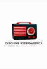 Designing Modern America : Broadway to Main Street - eBook