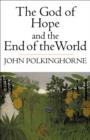 The God of Hope and the End of the World - eBook