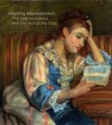 Inspiring Impressionism : The Impressionists and the Art of the Past - Book