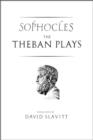 The Theban Plays of Sophocles - eBook