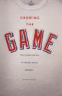 Growing the Game : The Globalization of Major League Baseball - Book