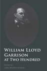 William Lloyd Garrison at Two Hundred - Book
