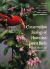 Conservation Biology of Hawaiian Forest Birds : Implications for Island Avifauna - Book