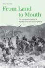 From Land to Mouth : The Agricultural "Economy" of the Wola of the New Guinea Highlands - Book