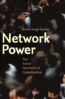 Network Power : The Social Dynamics of Globalization - eBook