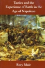 Tactics and the Experience of Battle in the Age of Napoleon - eBook