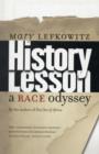History Lesson : A Race Odyssey - Book