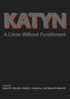 Katyn : A Crime Without Punishment - eBook