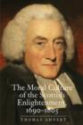 The Moral Culture of the Scottish Enlightenment : 1690-1805 - Book